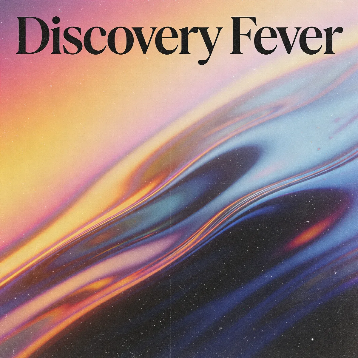 Discovery Fever